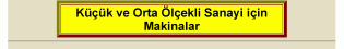 Küçük ve Orta Ölçekli Sanayi için Makineler 