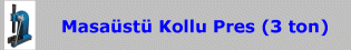 Masaüstü Kollu Pres (3 ton)