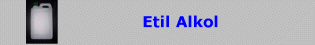 Etil Alkol