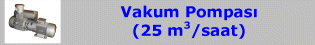 Vakum Pompası (25 m3/saat)