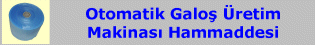 Otomatik Galoş Makinası Hammaddesi