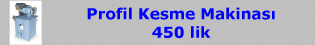 Profil Kesme Makinası (450 mm)