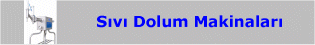 Sıvı Dolum Makinası