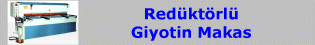 Redüktörlü Giyotin Makas (1.300 - 3.100 mm)