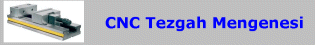 CNC Tezgah Mengenesi (160 - 250 mm)