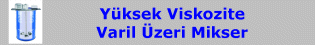 Yüksek Viskozite Varil Üzeri Mikser