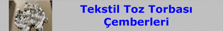 Tekstil Toz Torbası Çemberleri