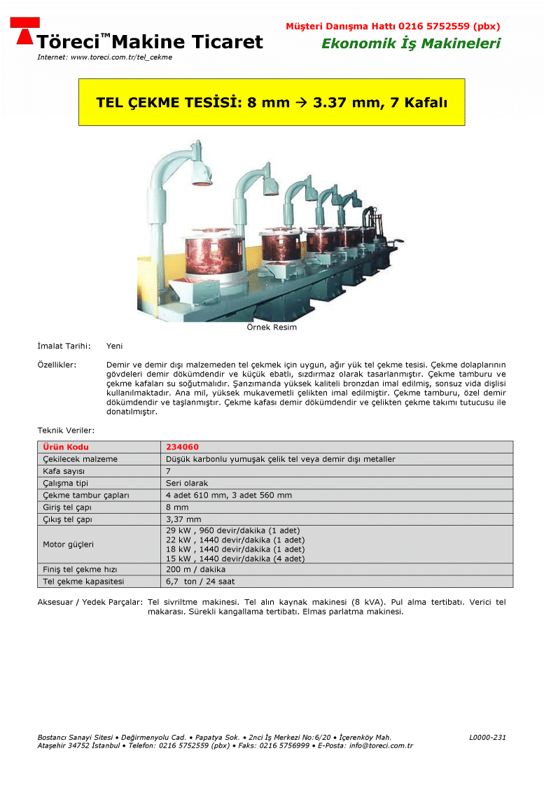 Tel Çekme Tesisi (6.7 ton / 24 saat) 234060