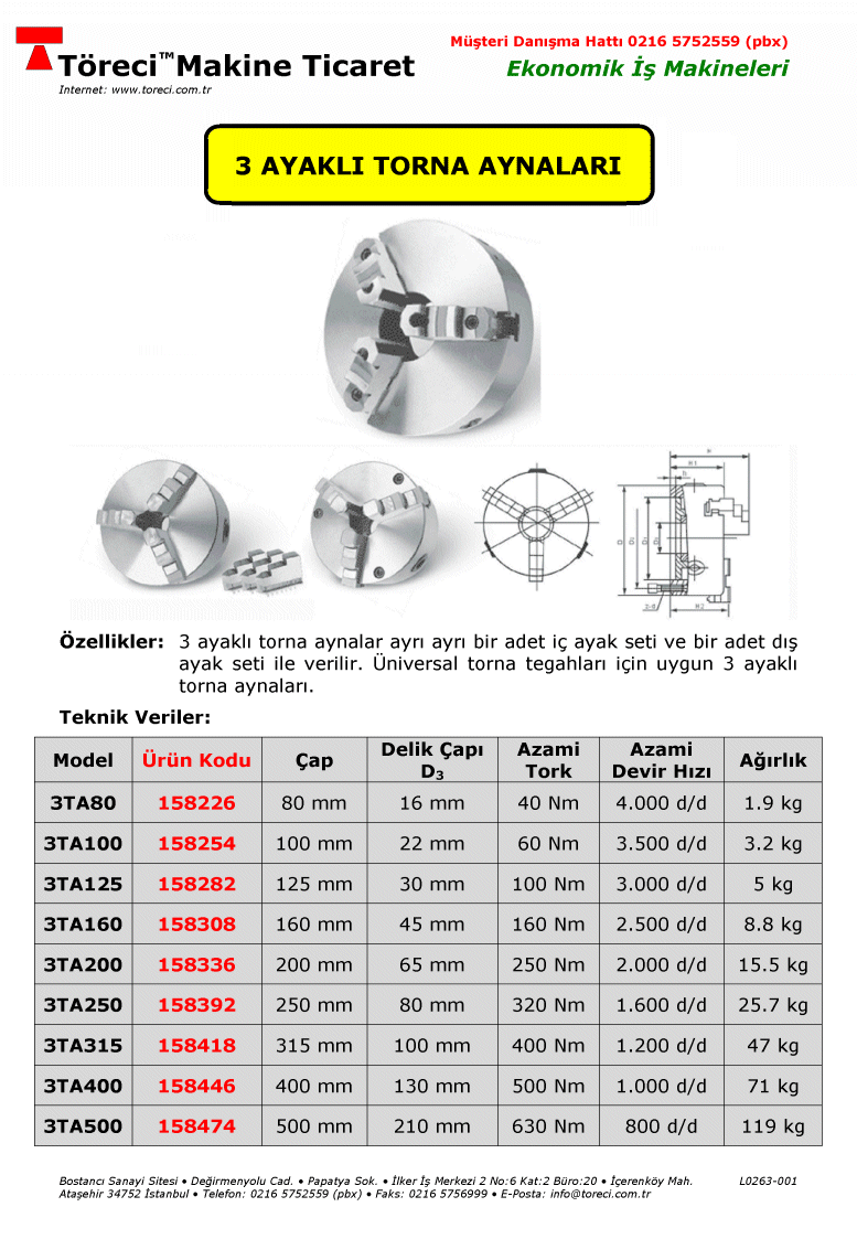 80 - 500 mm ölçülerinde 3 ayaklı üniversal torna aynası.