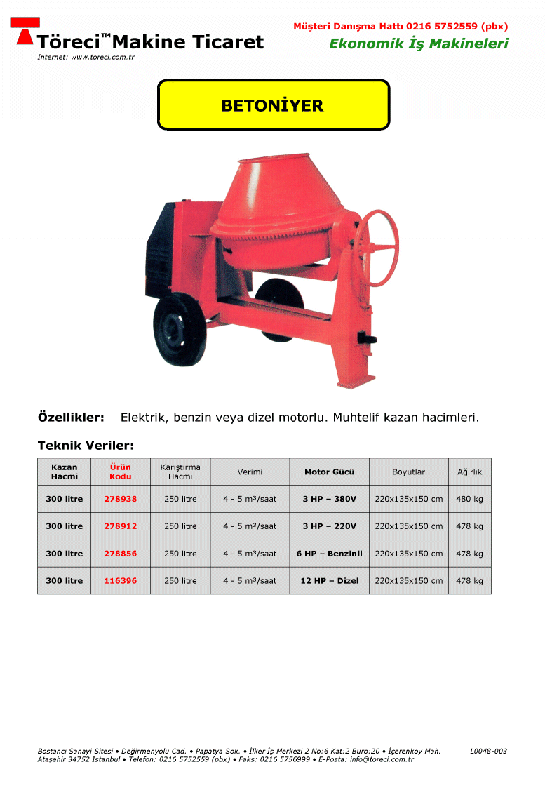 250 litre kapasiteli elektrik / benzin / dizel motorlu betoniyer.