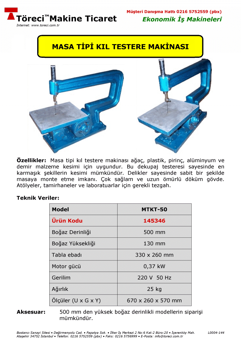 Masa tipi kıl testere makinası ağaç, plastik, pirinç, alüminyum ve demir malzeme kesimi için uygundur.