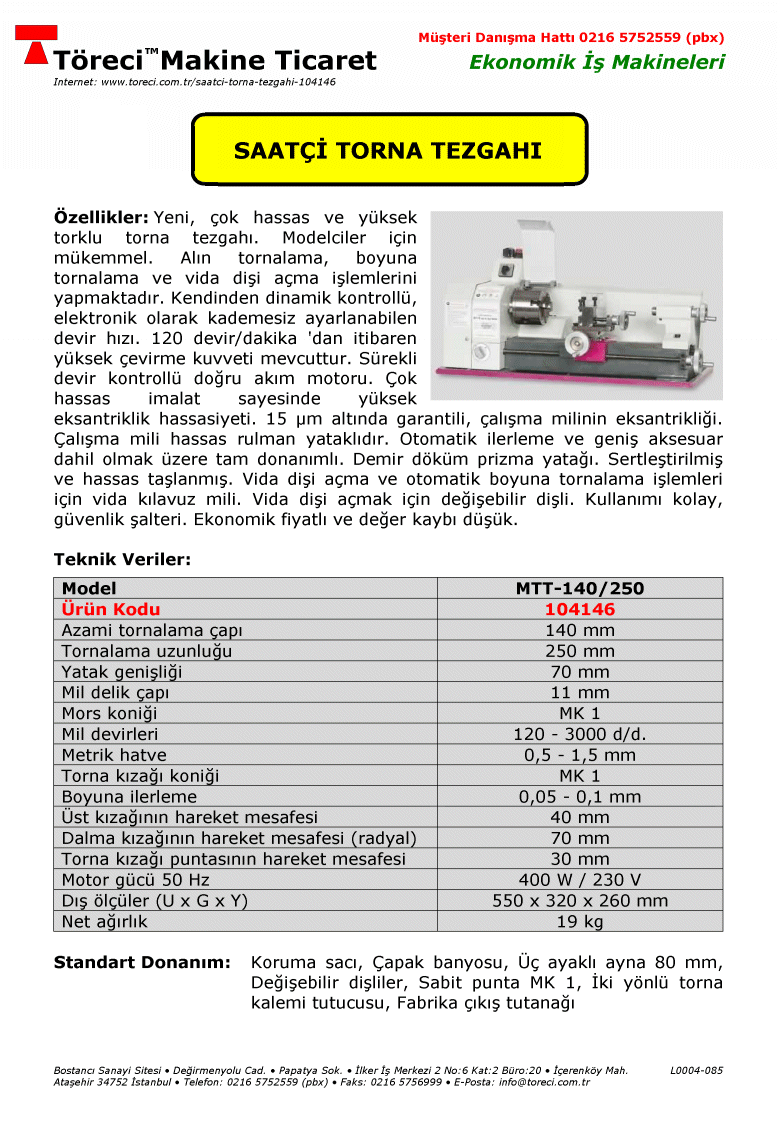 140 mm tornalama çap lı ve 250 mm tornama uzunluklu saatçi torna tezgahı.