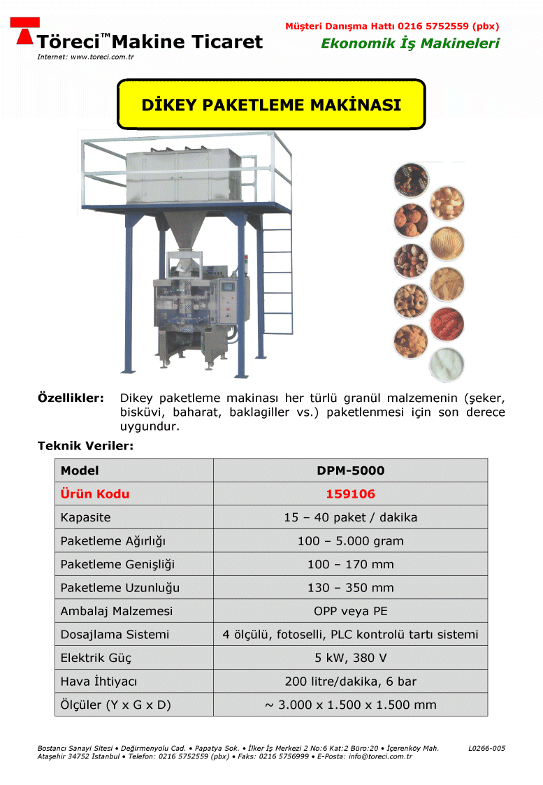 Dikey paketleme makinası her türlü granül malzemenin (şeker, bisküvi, baharat, baklagiller vs.) paketlenmesi için son derece uygundur.